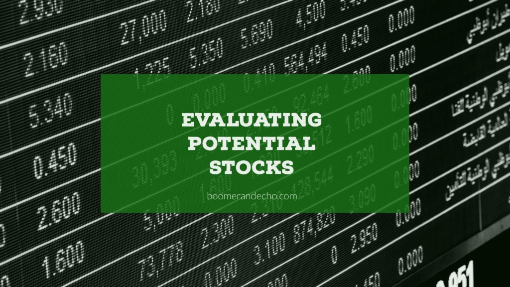Evaluating Potential Stocks
