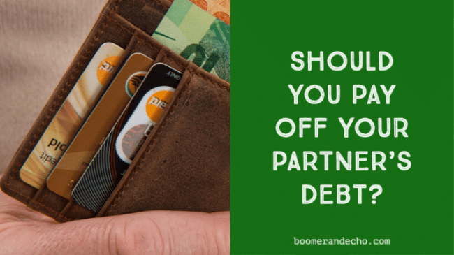 Should You Pay Off Your Partner's Debt_