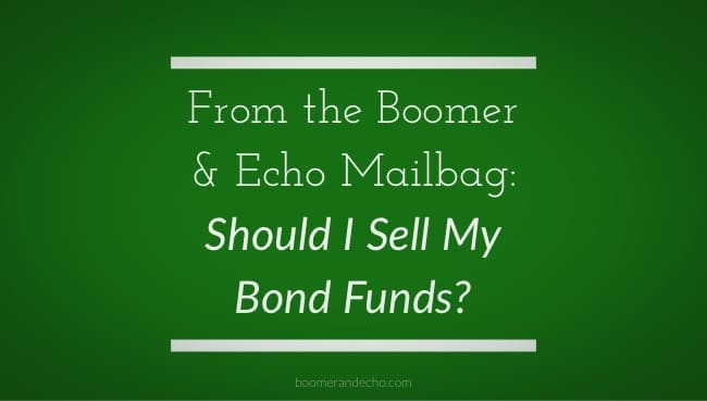 Should I Sell My Bond Funds?