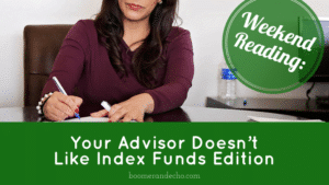 Your Advisor Doesn't Like Index Funds