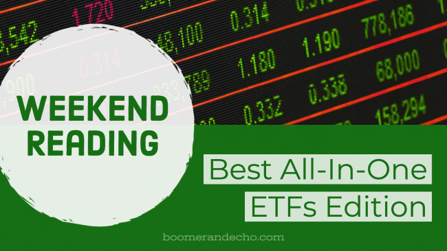 Weekend Reading: Best All-In-One ETFs Edition