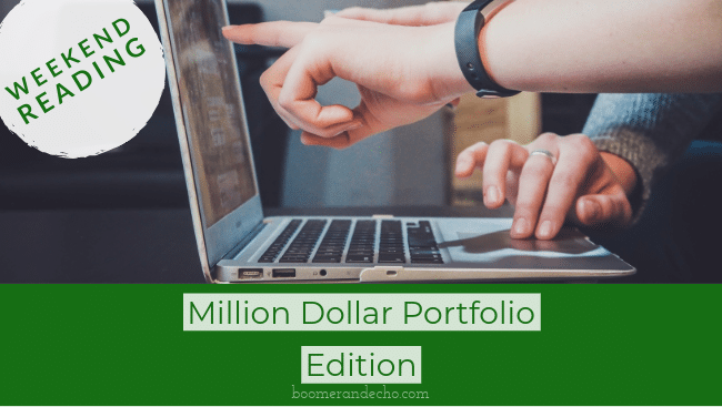 Weekend Reading: Million Dollar Portfolio Edition