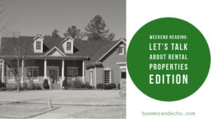 Let's Talk About Rental Properties Edition