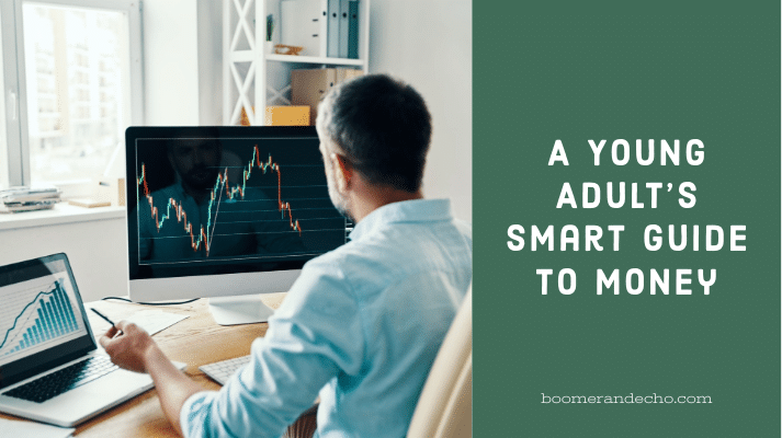 A Young Adult’s Smart Guide to Money