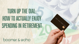Turn Up the Dial How to Actually Enjoy Spending in Retirement