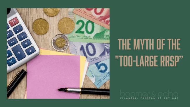 The Myth of the "Too-Large RRSP”