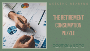 Weekend Reading: The Retirement Consumption Puzzle