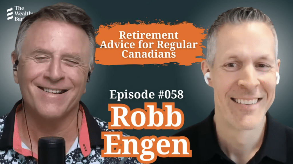 Robb Engen (Returns): Retirement Advice for Regular Canadians